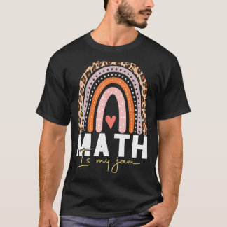 Math Teacher   Math is My Jam T-Shirt