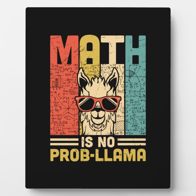 Math Teacher Math Is No Problem Plaque (Front)