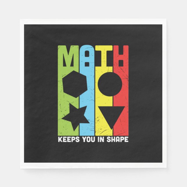 Math Teacher Math Keeps You In Shape Napkins (Front)