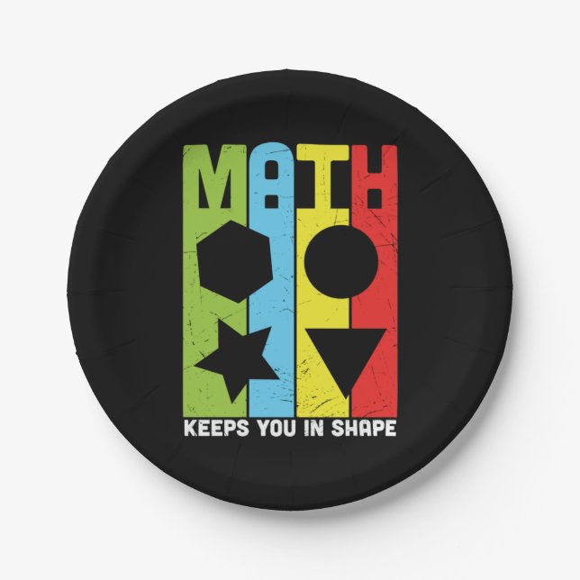 Math Teacher Math Keeps You In Shape Paper Plates (Front)