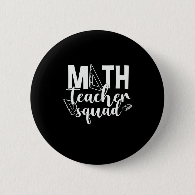 Math Teacher Math Teacher Squad Button (Front)