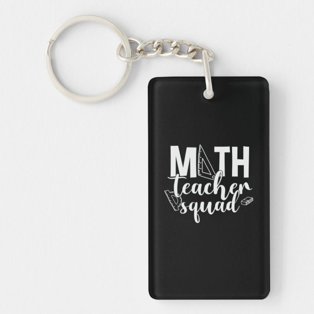 Math Teacher Math Teacher Squad Keychain (Front)