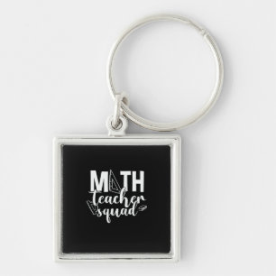 Math Teacher Math Teacher Squad Keychain