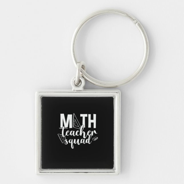 Math Teacher Math Teacher Squad Keychain (Front)