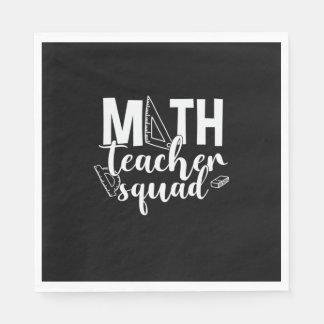 Math Teacher Math Teacher Squad Napkins
