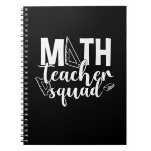 Math Teacher Math Teacher Squad Notebook