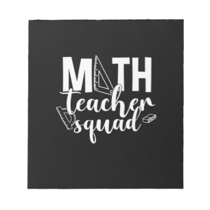 Math Teacher Math Teacher Squad Notepad