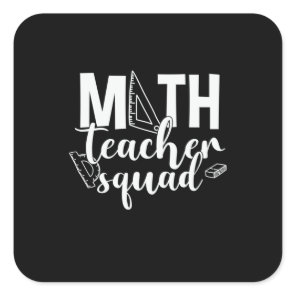 Math Teacher Math Teacher Squad Square Sticker
