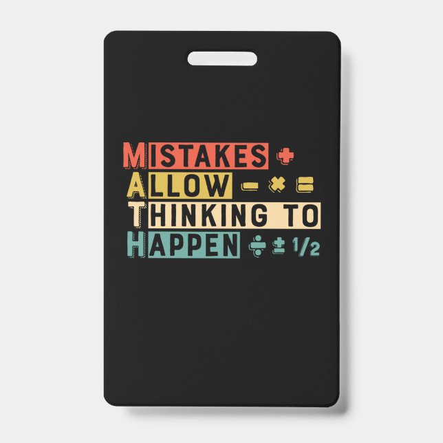 Math Teacher Math Thinking To Happen Badge (Front)