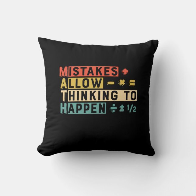 Math Teacher Math Thinking To Happen Throw Pillow (Front)