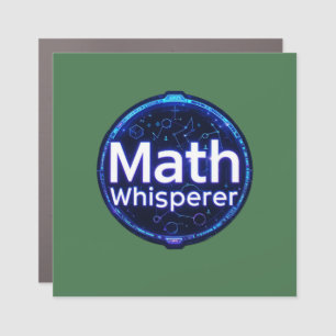 Math Teacher Math Whisperer Car Magnet