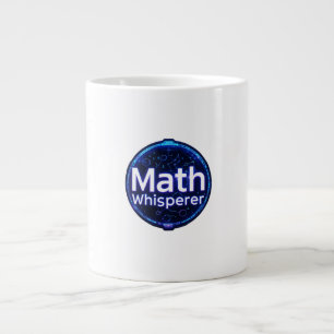Math Teacher Math Whisperer Giant Coffee Mug