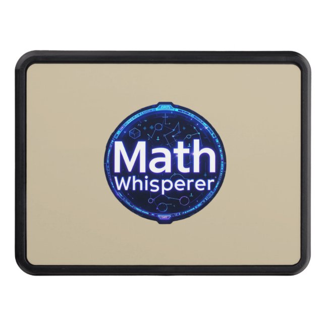 Math Teacher Math Whisperer Hitch Cover (Front)