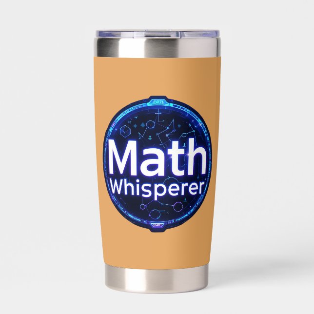 Math Teacher Math Whisperer Insulated Tumbler (Front)