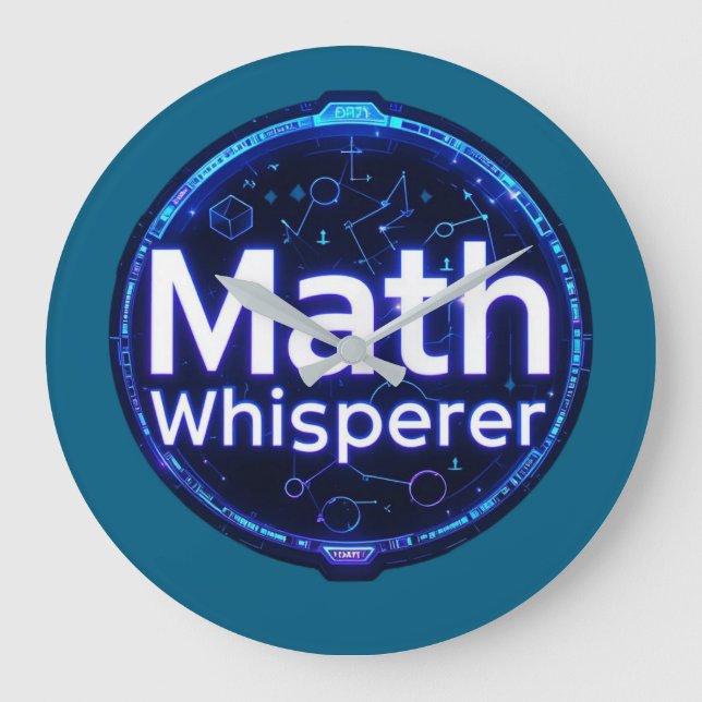 Math Teacher Math Whisperer Large Clock (Front)