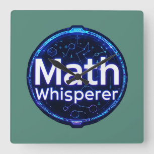 Math Teacher Math Whisperer Square Wall Clock