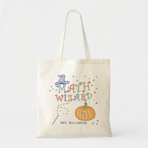 Math Teacher Math Wizard Pumpkin Pie Halloween  Tote Bag