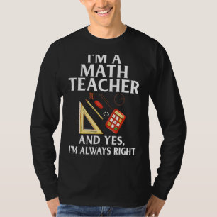 Math Teacher  Mathematic Quote Math Formula 1 T-Shirt