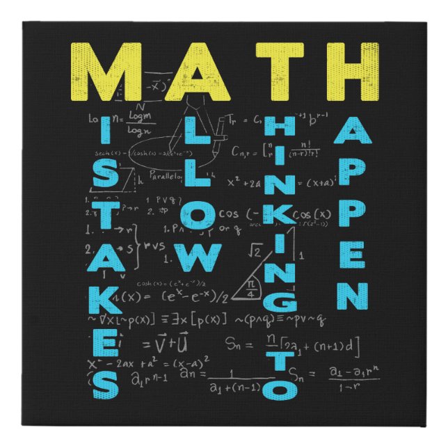 Math Teacher Mistakes Allow Thinking To Happen Faux Canvas Print (Front)