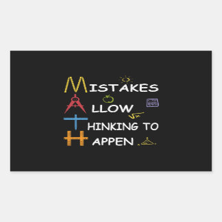 Math Teacher Mistakes Allow Thinking To Happen Rectangular Sticker