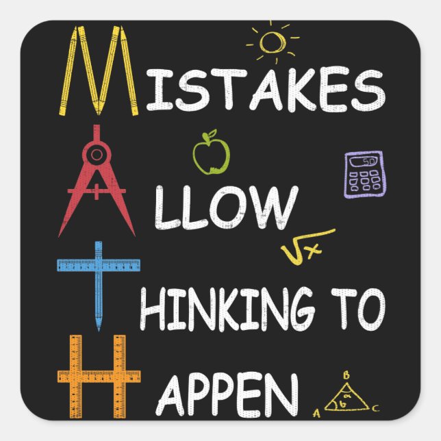 Math Teacher Mistakes Allow Thinking To Happen Square Sticker (Front)