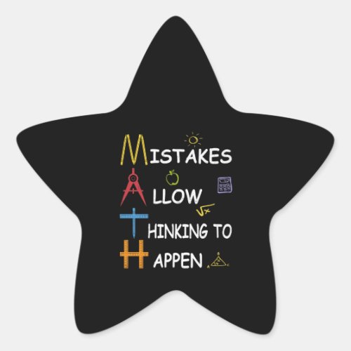 Math Teacher Mistakes Allow Thinking To Happen Star Sticker
