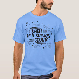 Math Teacher Phrase  T-Shirt
