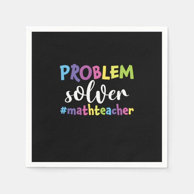 Math Teacher Problem Solver Napkins (Front)