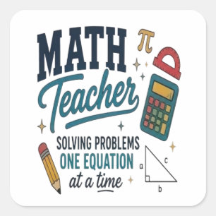 Math Teacher Problem Solver Square Sticker