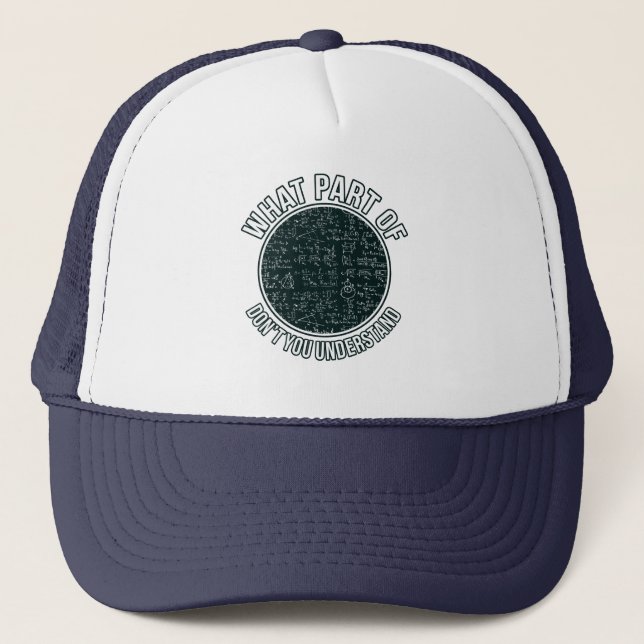 Math Teacher Sarcasm Mathematics Maths Student Trucker Hat (Front)