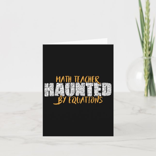 Math Teacher Scary Math Lover Mathematics Hallowee Card (Front)