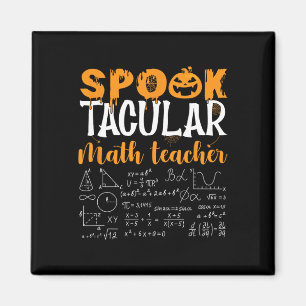 Math Teacher Scary Math Lover Mathematics Hallowee Magnet