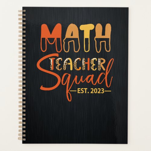 Math Teacher Squad 2023 Planner