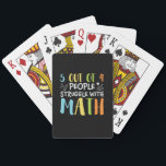 Math Teacher Struggle With Math Poker Cards<br><div class="desc">Math Teacher Struggle With Math</div>