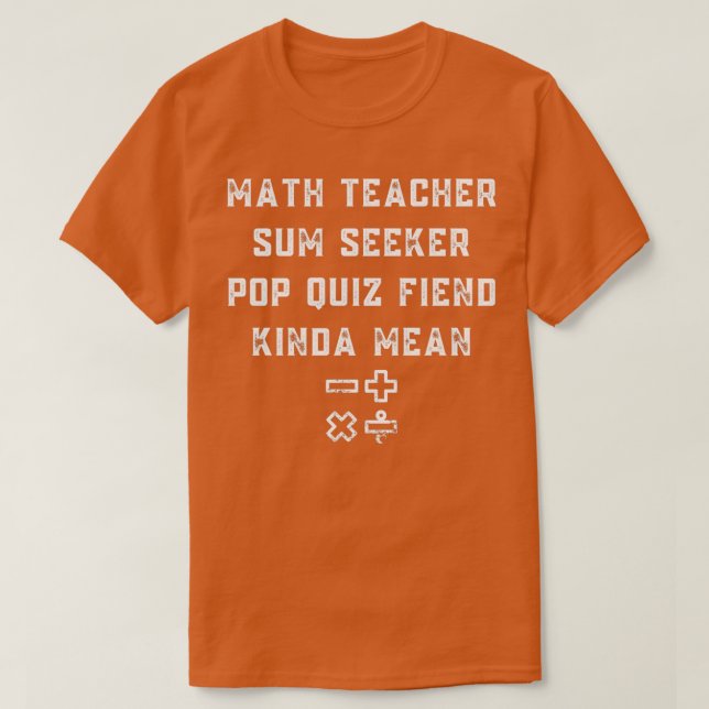 Math Teacher Sum Seeker Mind Evolver Problem Solve T-Shirt (Design Front)