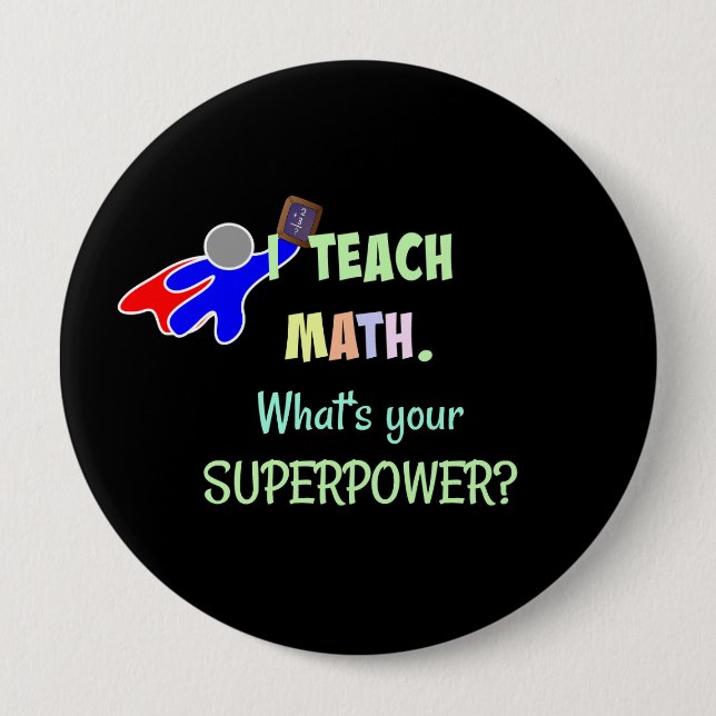 Math Teacher, Superhero Button (Front)