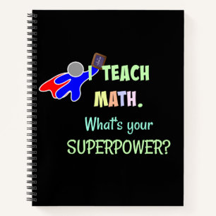 Math Teacher, Superhero Notebook