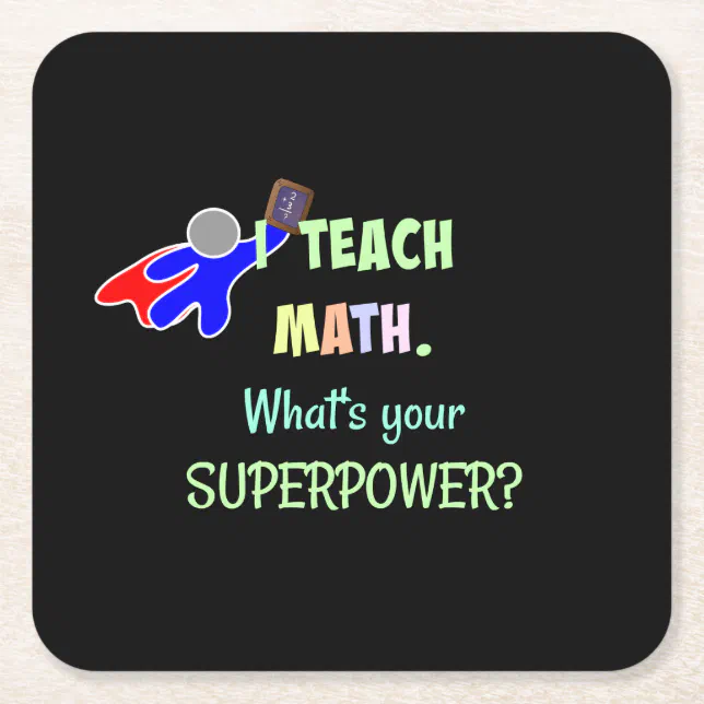 Rac Card Layout Math Teacher, Superhero Square Paper Coaster | Zazzle