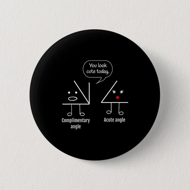 Math Teacher Tee - Complimentary Acute Angle  Button (Front)