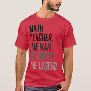 Math Teacher  the man profession  T-Shirt