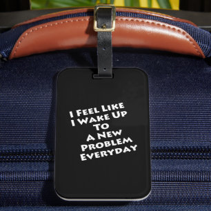 Math Teacher - Wake Up to New Problem Everyday Luggage Tag
