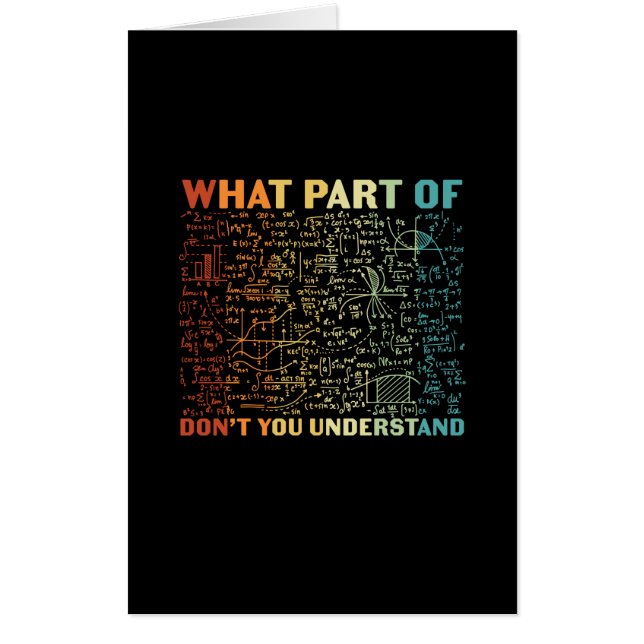 Math Teacher What Part Of Math Card (Front)