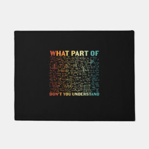 Math Teacher What Part Of Math Doormat