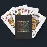 Math Teacher What Part Of Math Poker Cards<br><div class="desc">Math Teacher What Part Of Math</div>