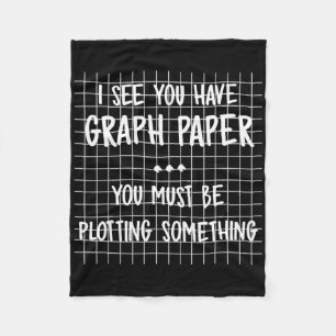 Math Teacher - You Must Be Plotting Something Fun Fleece Blanket