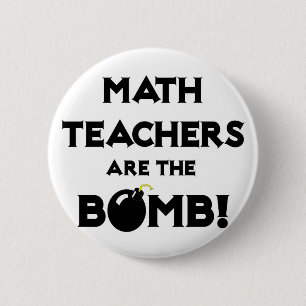 Math Teachers Are The Bomb! Pinback Button