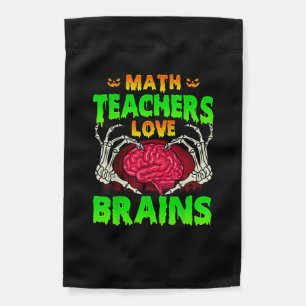 Math Teachers Brains Skeleton Hand Heart Halloween Garden Flag