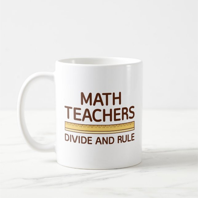 Math Teachers Divide And Rule Coffee Mug (Left)