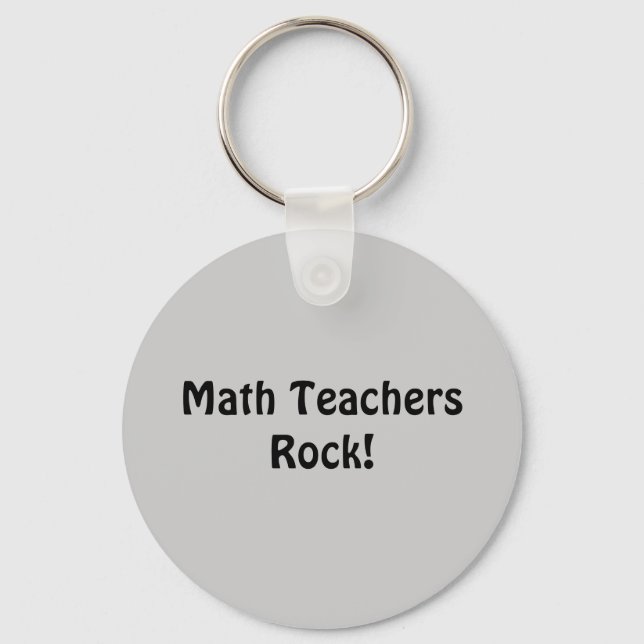 Math Teachers Rock! Keychain (Front)