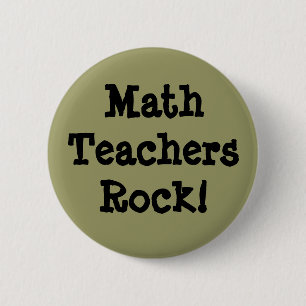 Math Teachers Rock! Pinback Button